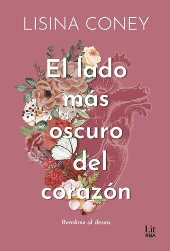 El lado más oscuro del corazón (Lit - New Adult)