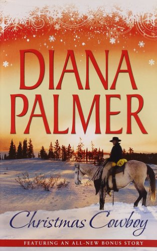 Christmas Cowboy: Will of Steel / Winter Roses / Now and Forever