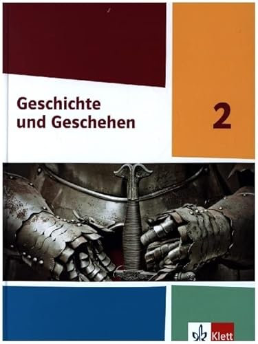 Geschichte und Geschehen 2. Ausgabe Hessen und Saarland Gymnasium: Schulbuch Klasse 7/8 (Geschichte und Geschehen. Ausgabe ab 2021)