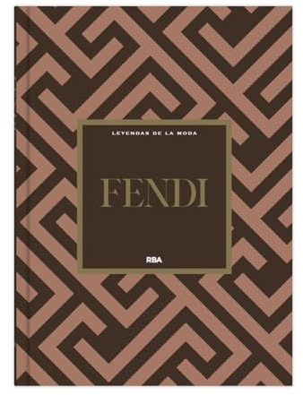Fendi: XVIII (Leyendas de la Moda I)