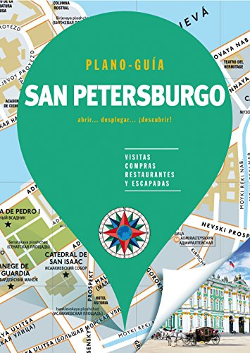 San Petersburgo (Plano - Guía): Visitas, compras, restaurantes y escapadas