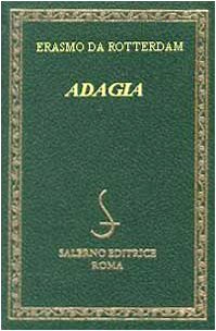 Adagia. Testo latino e italiano