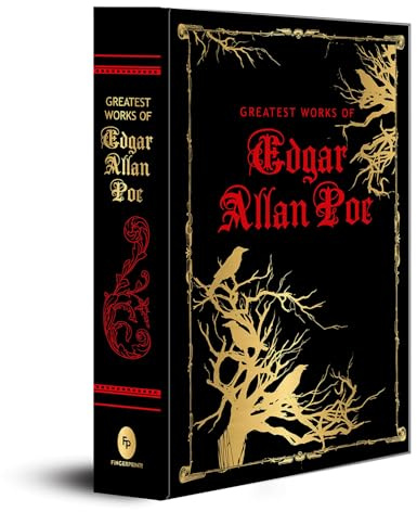 Greatest Works of Edgar Allan Poe (Deluxe Hardbound Edition)