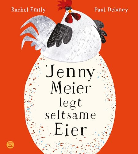 Jenny Meier legt seltsame Eier: Witzig gereimtes Bilderbuch für Kinder ab 4 Jahre | Nur Zusammen ist man stark | Vorlesespaß für die ganze Familie | kunterbunte Illustrationen