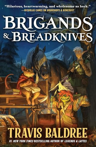 Brigands & Breadknives (Legends & Lattes, 3)