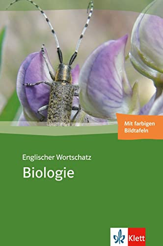 Englischer Wortschatz Biologie: Buch mit farbigen Bildtafeln