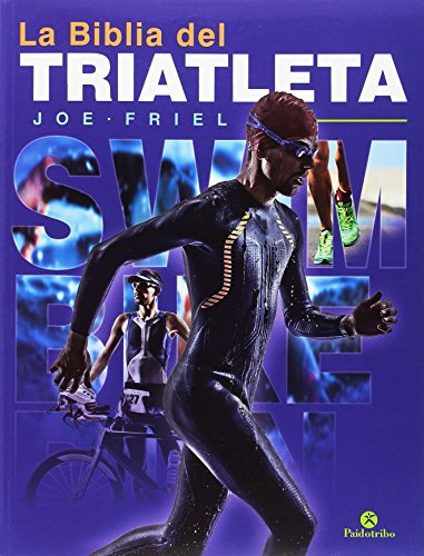 La biblia del triatleta (Deportes)