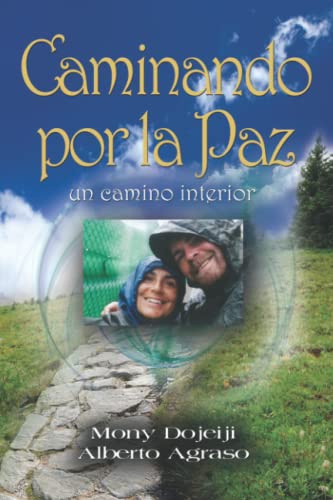 Caminando por la Paz, un camino interior