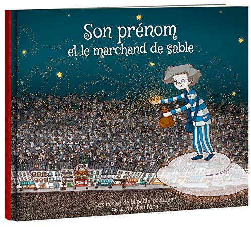 LES ENFANTS ROY - Livre Enfant - Livre Personnalisé avec Prénom - Idée Cadeau - Le Marchand de Sable – de 4 à 7 ans - 32 pages