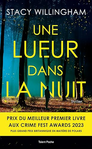 Une lueur dans la nuit - Thriller psychologique - Meilleur premier livre Crime Fest Awards 2023