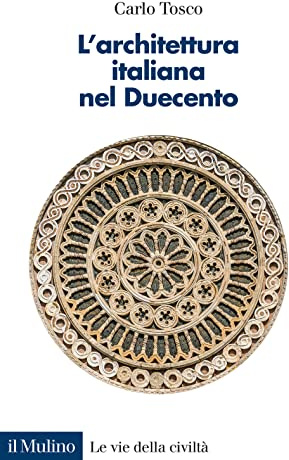 L'architettura italiana nel Duecento