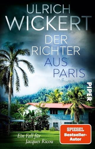 Der Richter aus Paris (Jacques-Ricou-Reihe 1): Kriminalroman | Der erste Fall für Jacques Ricou