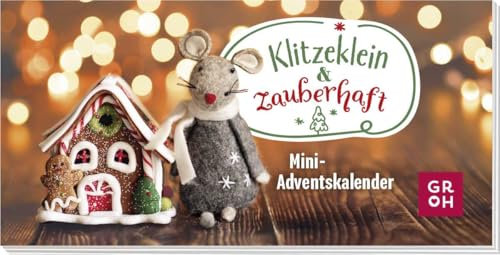 Klitzeklein & zauberhaft: Mini-Adventskalender | 24 weihnachtliche Wünsche im Hosentaschenformat, süßes Advents- und Wichtelgeschenk oder für selbst gemachte Adventskalender