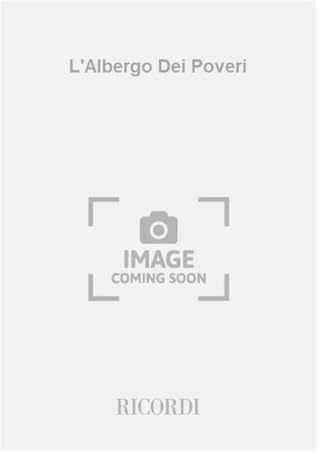 L'albergo dei poveri. Due atti e quattro quadri dal dramma di M. Gorki. Libera traduzione, adattamento e musica di F. Testi