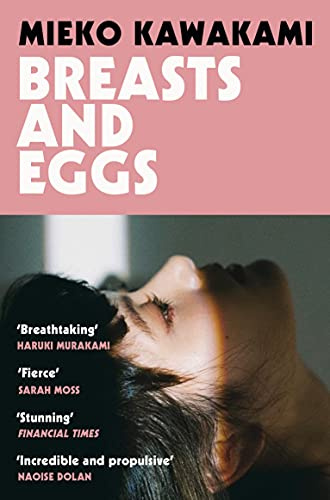 Breasts and Eggs: Mieko Kawakami
