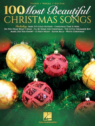 100 Most Beautiful Christmas Songs | Piano/Vocal/Guitar Songbook | Holiday Favorites and Classic Carols for Beginners and Intermediate Players | Perfect for Teacher Familie and Christmas Performance