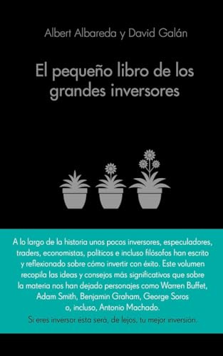 El pequeño libro de los grandes inversores: Las mejores citas de los mejores inversores