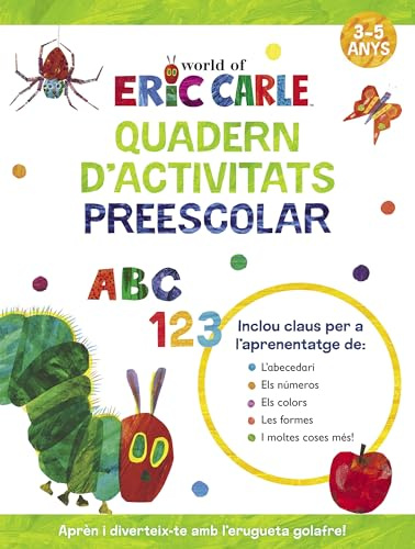 Quadern d'activitats preescolar (Col·lecció Eric Carle): Aprèn amb l'erugueta golafre (Altea)