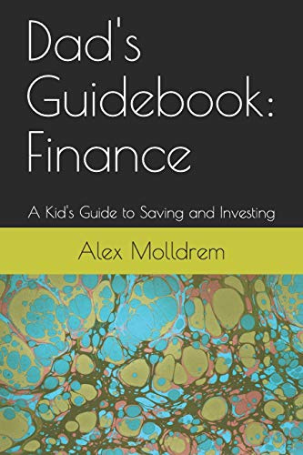 Dad's Guidebook: Finance: A Kid's Guide to Saving and Investing