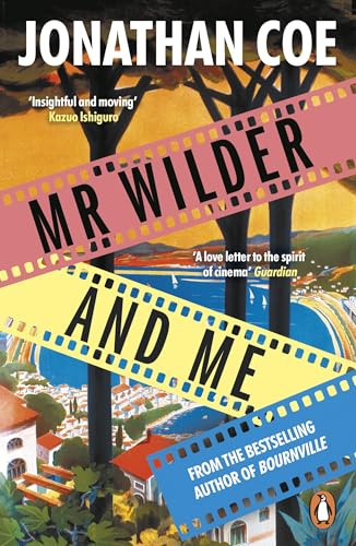 Mr Wilder and Me: A sun-soaked historical coming-of-age set behind the scenes of a Hollywood film production