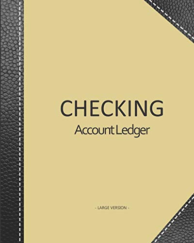 Checking account ledger - Large version: Checkbook log | Checkbook register notebook | Personal Checking Account Balance Register | 101 pages, 8x10 ... black leather imitation cover reinforcement