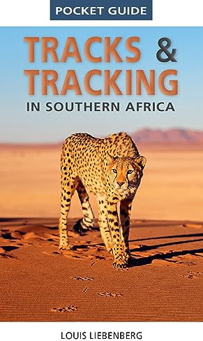 Pocket Guide Tracks & Tracking in Southern Africa