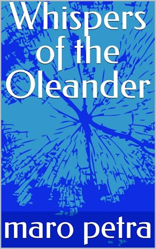 Whispers of the Oleander