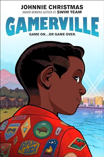 Gamerville: The Adventure of a Gamer Learning to Navigate Life at a Camp Without Screens