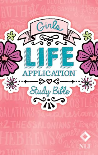 NLT Girls Life Application Study Bible (Hardcover)