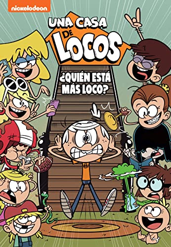 Una casa de locos. Cómic 11 - ¿Quién está más loco? (Nickelodeon)