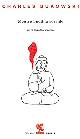 Mentre Buddha sorride. Testo inglese a fronte