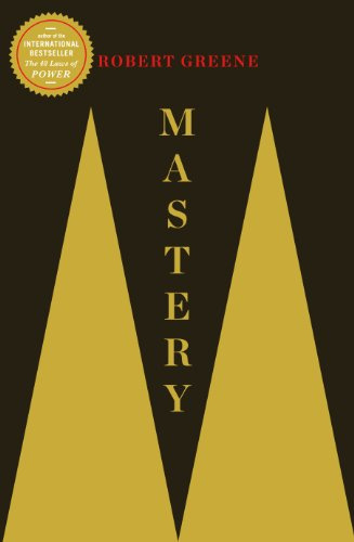 Mastery: Robert Greene