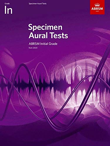 Specimen Aural Tests, Initial Grade : with audio