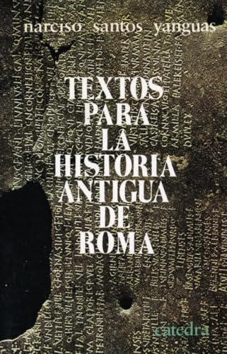 Textos para la historia antigua de Roma (Historia. Serie menor)