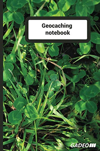 Geocaching notebook: Notebook, Geocaching notebook, Geocaching journal, Geocaching logbook, Multi-cache notebook, Mystery/puzzle caches logbook, 6x9 ... Blank Ruled Lined. Perfect unique geocacher