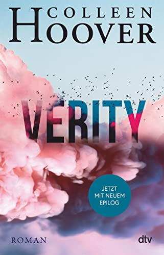 Verity: Der TikTok-Bestseller – ein Romantik-Thriller voller Emotionen. Mit exklusivem Epilog.