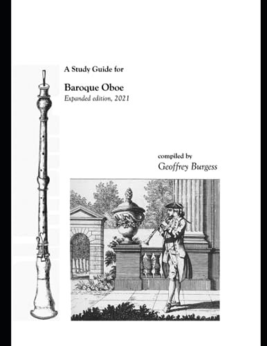 A Study Guide for Baroque Oboe: Expanded 2021 Edition