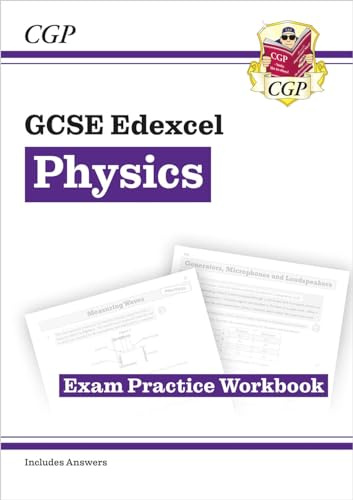 GCSE Physics Edexcel Exam Practice Workbook (includes answers): for the 2027 and 2028 exams (CGP Edexcel GCSE Physics)