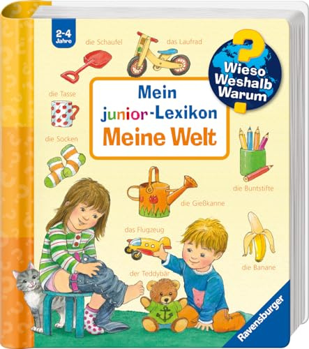 Wieso? Weshalb? Warum?: Mein Junior - Lexikon: Meine Welt