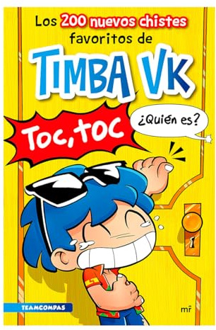 Los 200 Nuevos Chistes Favoritos de Timba Vk / Timba Vk's 200 New Favorite Jokes