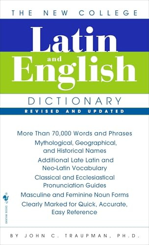 The New College Latin & English Dictionary, Revised and Updated