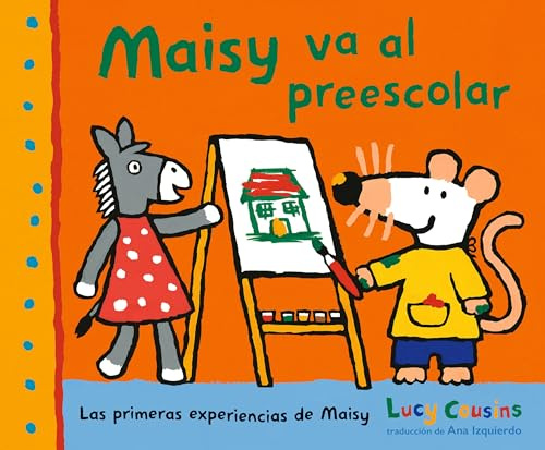 Maisy va al preescolar (Las Primeras Experiencias De Maisy)