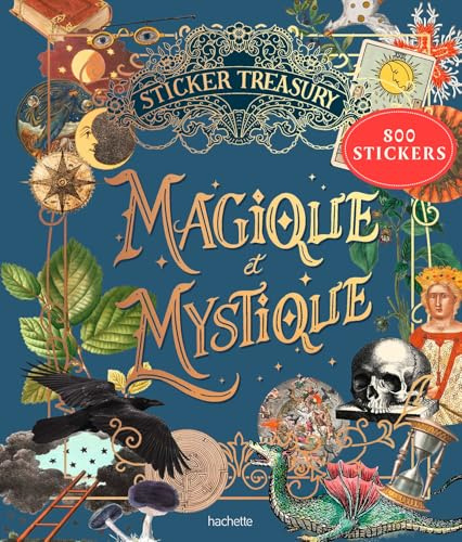 Sticker Treasury - Magique et Mystique: 800 stickers