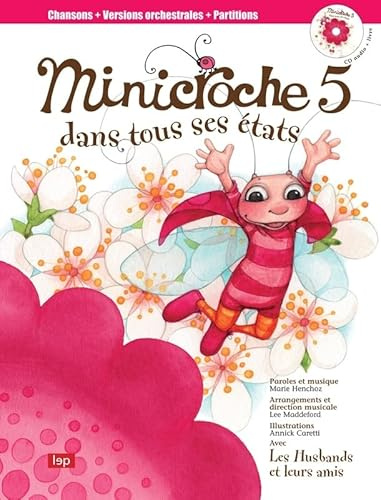 Minicroche 5: Dans tous ses états [Illustrated]