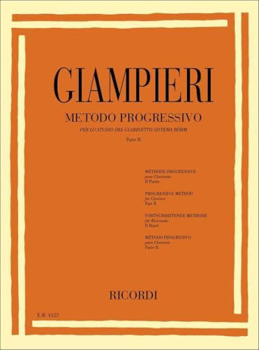 Metodo progressi. Vo per lo studio del clarinetto sistema. Bohm. Parte II. Per le Scuole superiori. Vol. 1