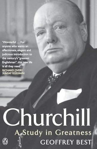 Churchill: A Study in Greatness