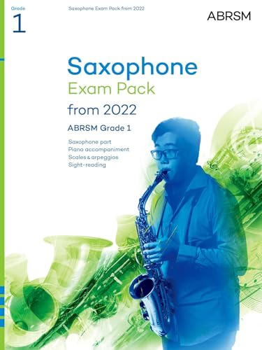 Saxophone Exam Pack from 2022, ABRSM Grade 1: Selected from the syllabus from 2022. Saxophone Part, Piano Accompaniment, Scales & Sight-Reading (ABRSM Exam Pieces)