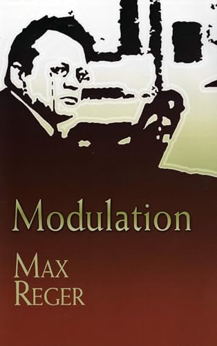 Max Reger Modulation (Dover Books On Music)