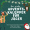 Der grosse Adventskalender für Jäger: Mit faszinierenden Fakten über die Jagd bis Weihnachten