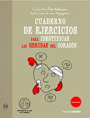Cuaderno de ejercicios. Identificar heridas del corazón (Terapias Cuadernos ejercicios)
